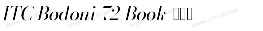 ITC Bodoni 72 Book字体转换 ITC Bodoni 72 Book字体转换